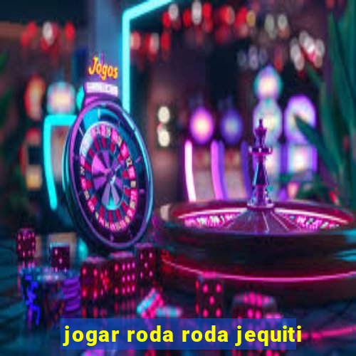 jogar roda roda jequiti